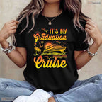 It Is My Graduation Cruise Vacation 2026 Graduate Cruising Family Trip T-Shirt