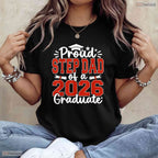 Proud Step Dad Of A Class Of 2026 Graduate High School Senior Commemorative Shirt