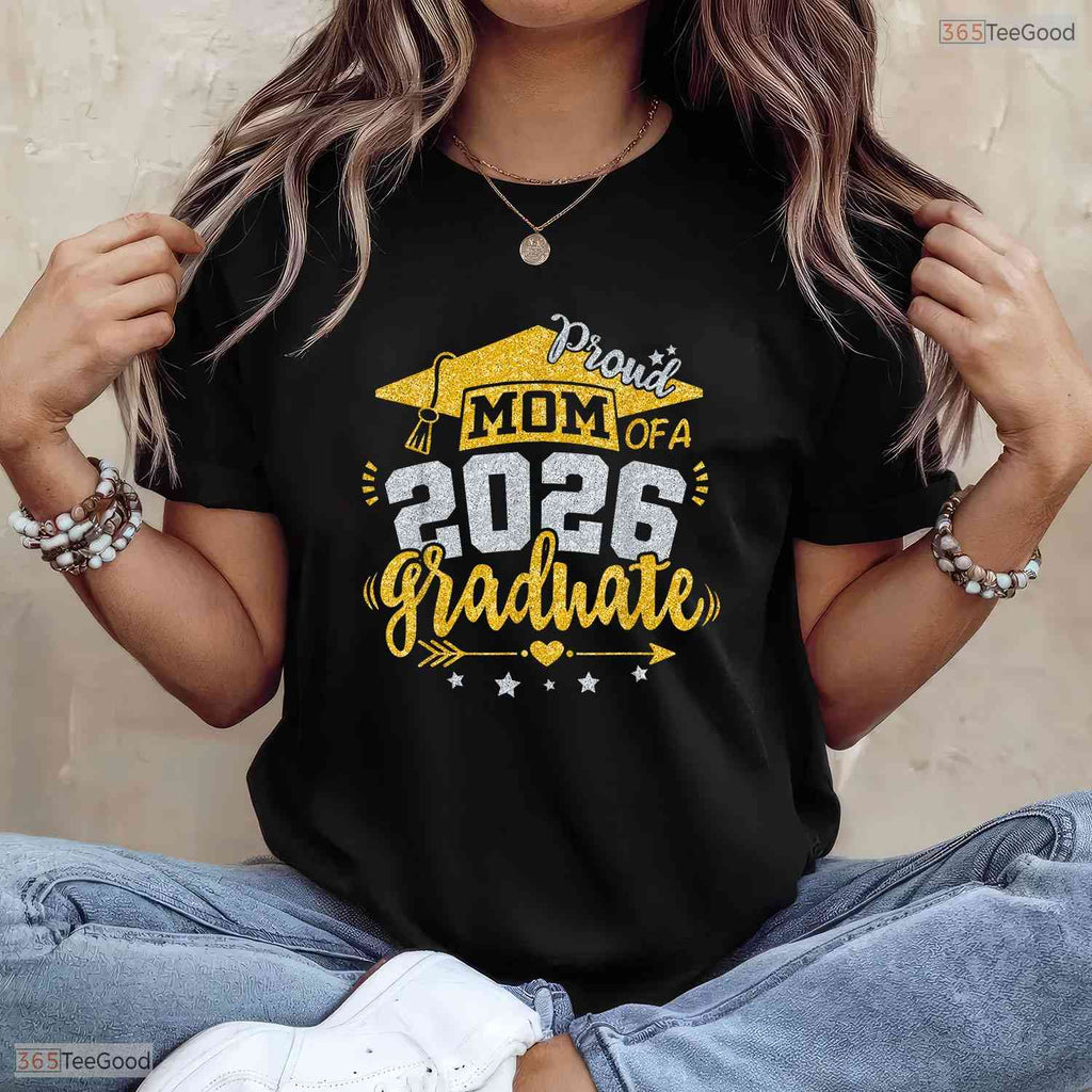 Proud Mom Of A 2026 Graduate High School Senior Mother Ceremony Party T-Shirt