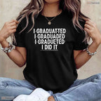 Funny College Graduation Art For Men Women High School Graduate Celebration Shirt