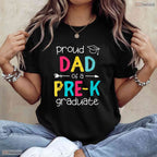 Proud Dad Pre K Preschool Family Matching Early Childhood Graduation T-Shirt