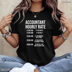 Funny Accountant Hourly Rate Accounting Degree Graduate Finance Humor Graduation Shirt