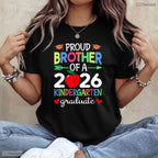Proud Brother Of A 2026 Kindergarten Graduate Early Childhood Moving Up Ceremony Shirt