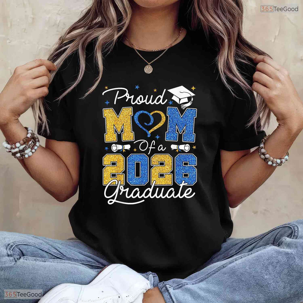 Beautiful Proud Mom Of A 2026 Graduate Blue And Gold Senior Ceremony T-Shirt