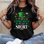 Im Not A Leprechaun Im Just Short St Patricks Day T-Shirt Funny Height Joke