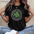 Born Lucky On St Patricks Day T-Shirt Birthday Irish Clover Gift Party Tee