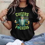 Cheers Fckers Funny St Patricks Day T-Shirt Adult Humor Drinking Party Tee