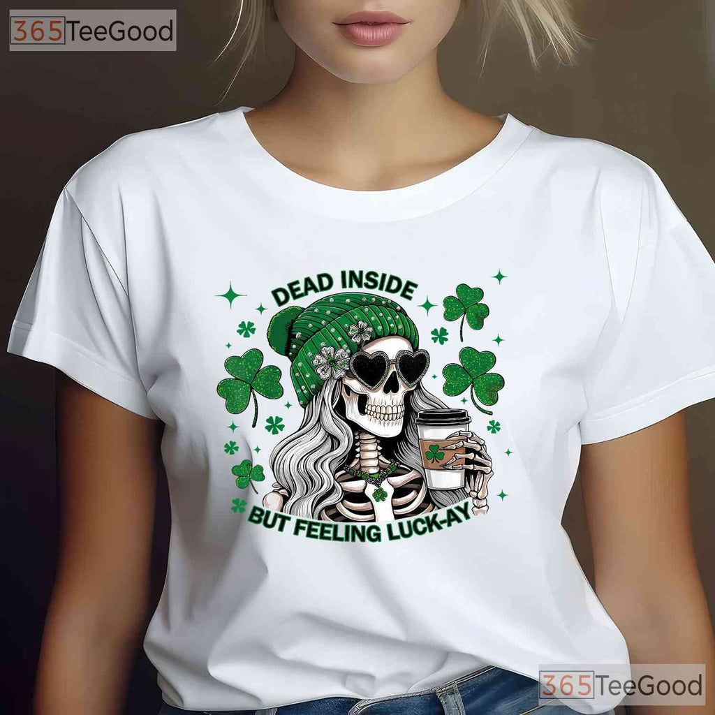 Irish Skeleton Dead Inside But Caffeinated St Patricks Day T-Shirt Coffee