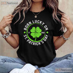 Born Lucky On March 17 St Patricks Day T-Shirt Birthday Boy Girl Kids Tee