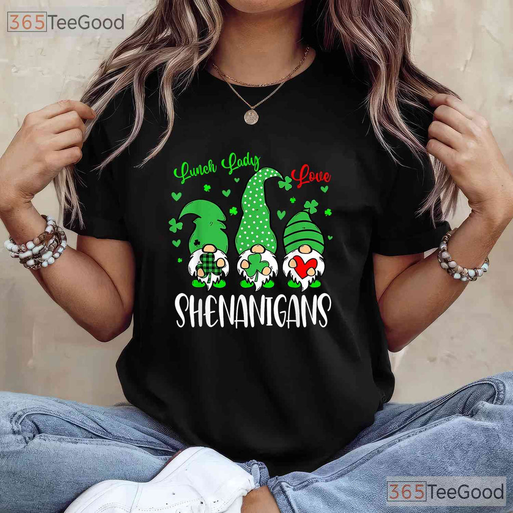 Lunch Ladies Love Shenanigans Gnome St Patricks Day T-Shirt Cafeteria Squad
