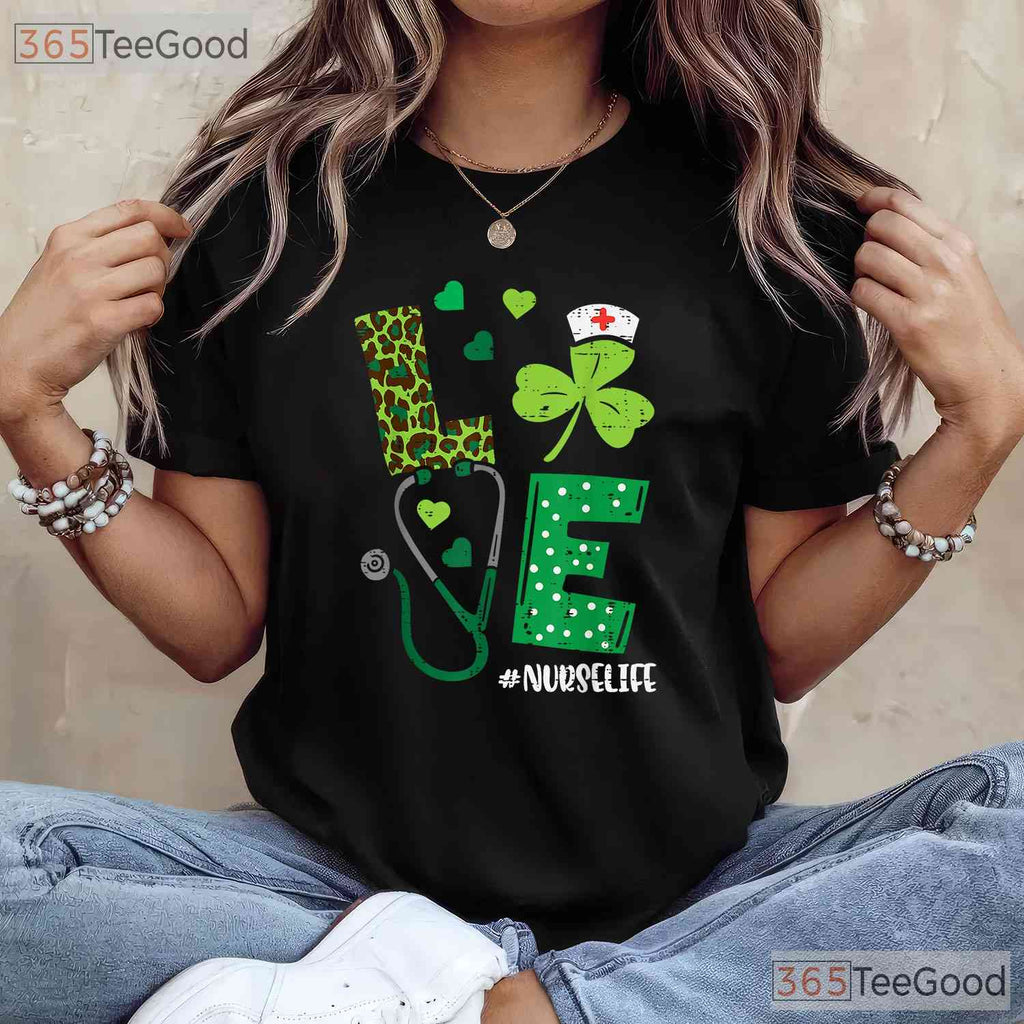 Love Stethoscope Shamrock Nurse Life St Patricks Day T-Shirt RN Medical Tee