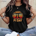 Born on Pi Day Birthday March 14 Happy T-Shirt Math Teacher Party Gift