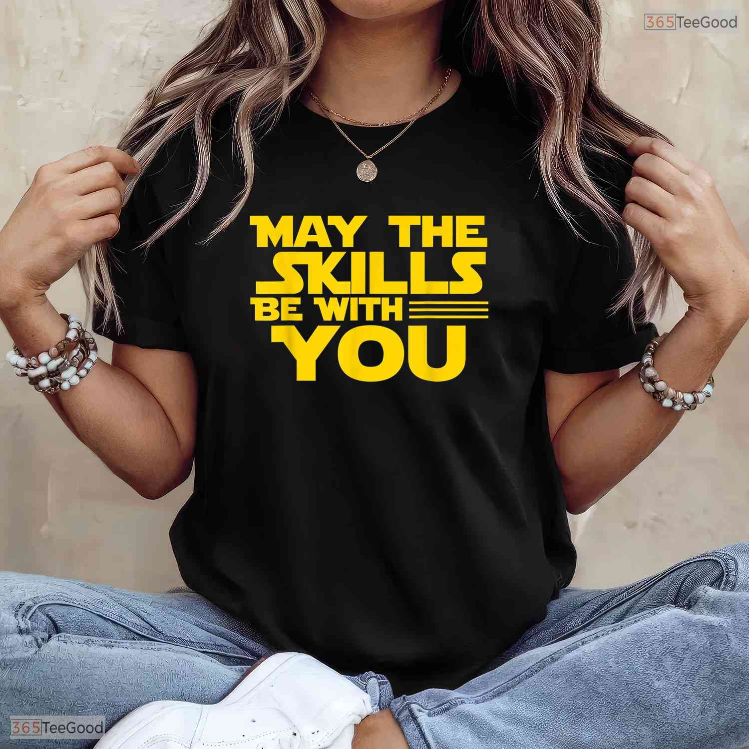 May The Skills Be With You Teacher T-Shirt- Unique May Birthday Shirt Gift