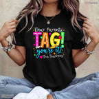 Dear Parents I Am Out Last Day Of School T-Shirt- Women May Birthday Shirt