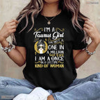 I Am A Taurus Girl T-Shirt- Unique May Birthday Celebration Shirt For Women
