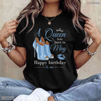 A Queen Was Born In May T-Shirt- Best May Birthday Celebration Shirt For Her