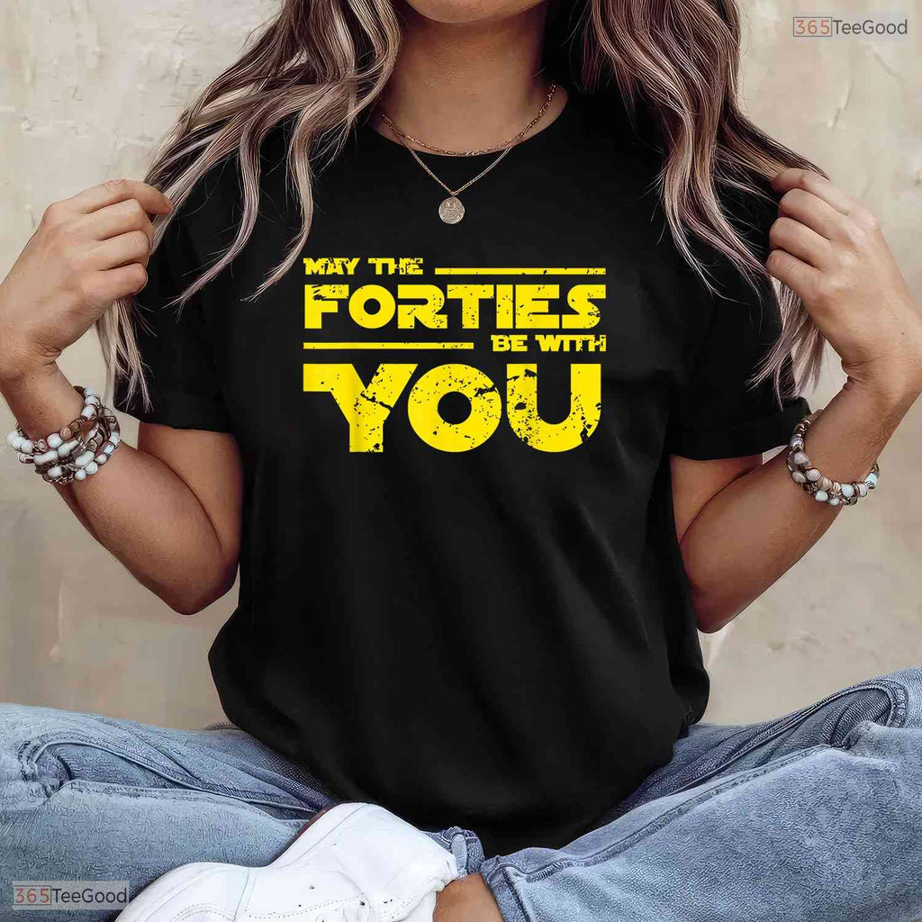Welcome Forties 40th Birthday T-Shirt- Unique May Birthday Shirt For Adults