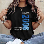 Awesome Since May 2006 T-Shirt- Unique 20th May Birthday Celebration Apparel