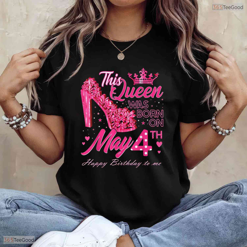 High Heels Born On May 4th T-Shirt- Unique May Birthday Celebration Apparel
