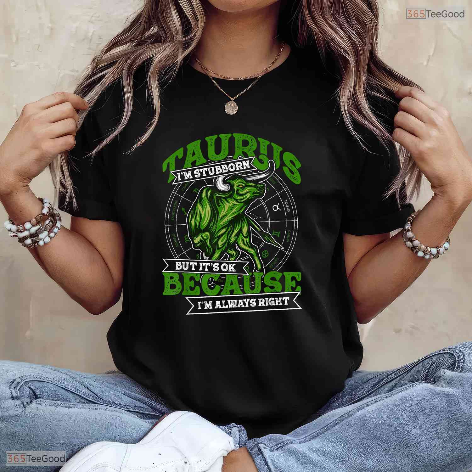 Taurus Zodiac Stubborn Always Right T-Shirt- Awesome May Birthday Shirt Men