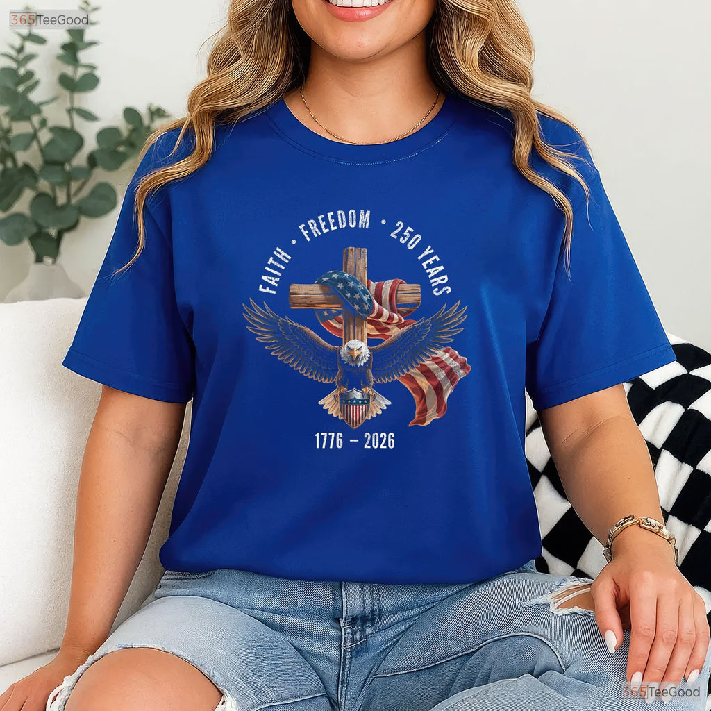 Faith Freedom 250 Years Christian Cross Valentine T-Shirt River Fishing Wear