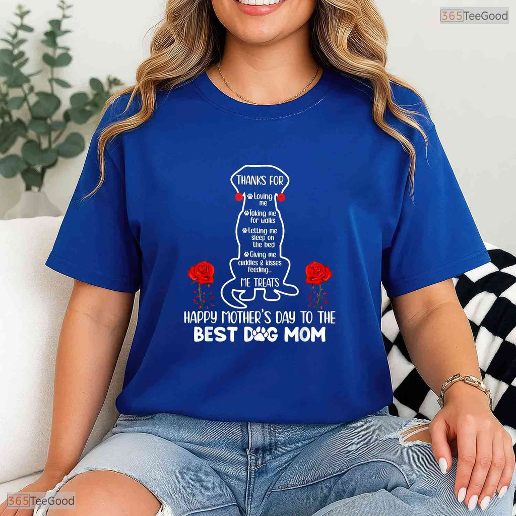 Happy Mothers Day Dog Mom Funny Dog Owner Best Dog Mama T-Shirt Gift For Her