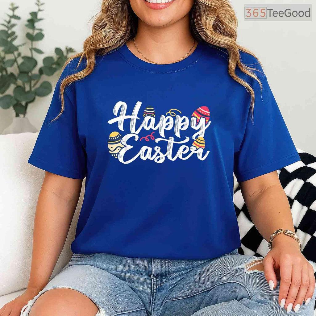 Happy Easter Bunny Egg Sayings T-Shirt Funny Typography Quotes Holiday Shirt