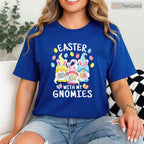 Funny Easter With My Gnomies T-Shirt Happy Holiday Gnome Garden Pun Top Shirt