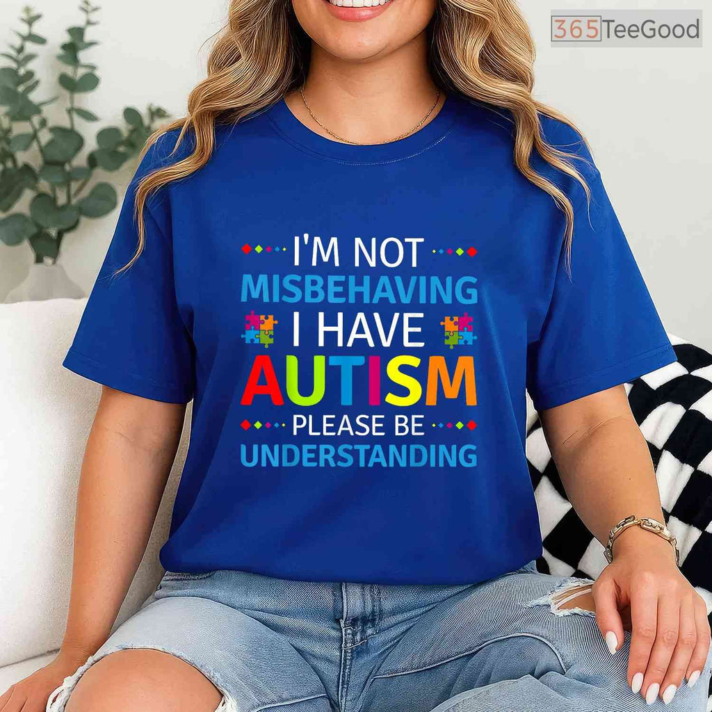 I Am Not Misbehaving I Have Autism Awareness Shirt April Support Kids T-Shirt