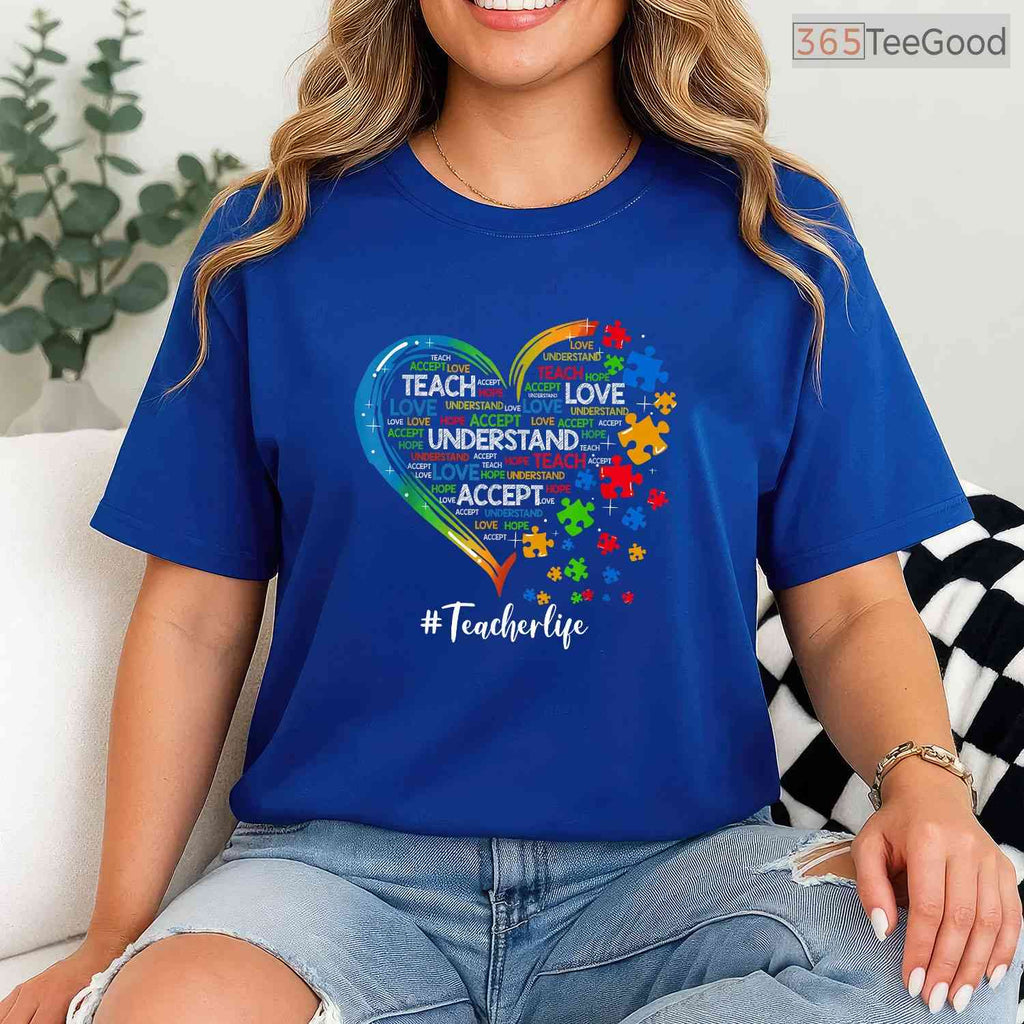 Teach Accept Understand Love Teacher Heart Autism Shirt April Awareness T-Shirt