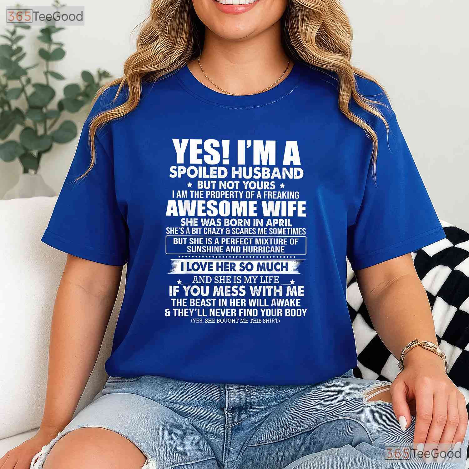 I - m A Spoiled Husband Of An April Wife T-Shirt - Funny Marriage Birthday Gift
