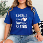 Baseball Is My Favorite Season Baseball Lover T-Shirt Men Women Fan Apparel