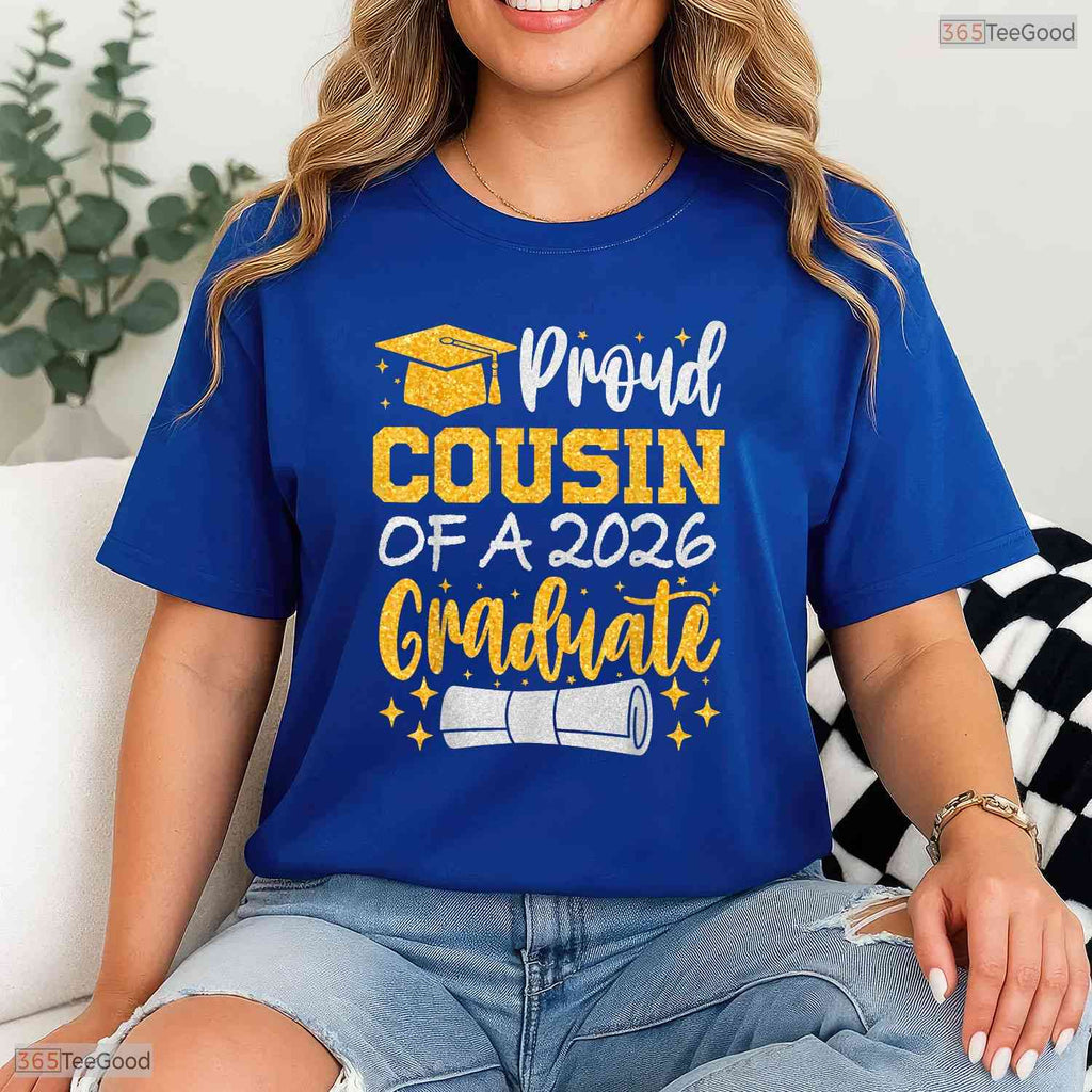 Supportive Proud Cousin Of A 2026 Graduate Class Of 2026 Ceremony T-Shirt