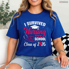 Funny I Survived Nursing School Class Of 2026 Nurse School Grad RN Party T-Shirt