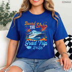 Fun Board The Ship It Is Graduation Trip 2026 Senior Cruise Party Ocean T-Shirt