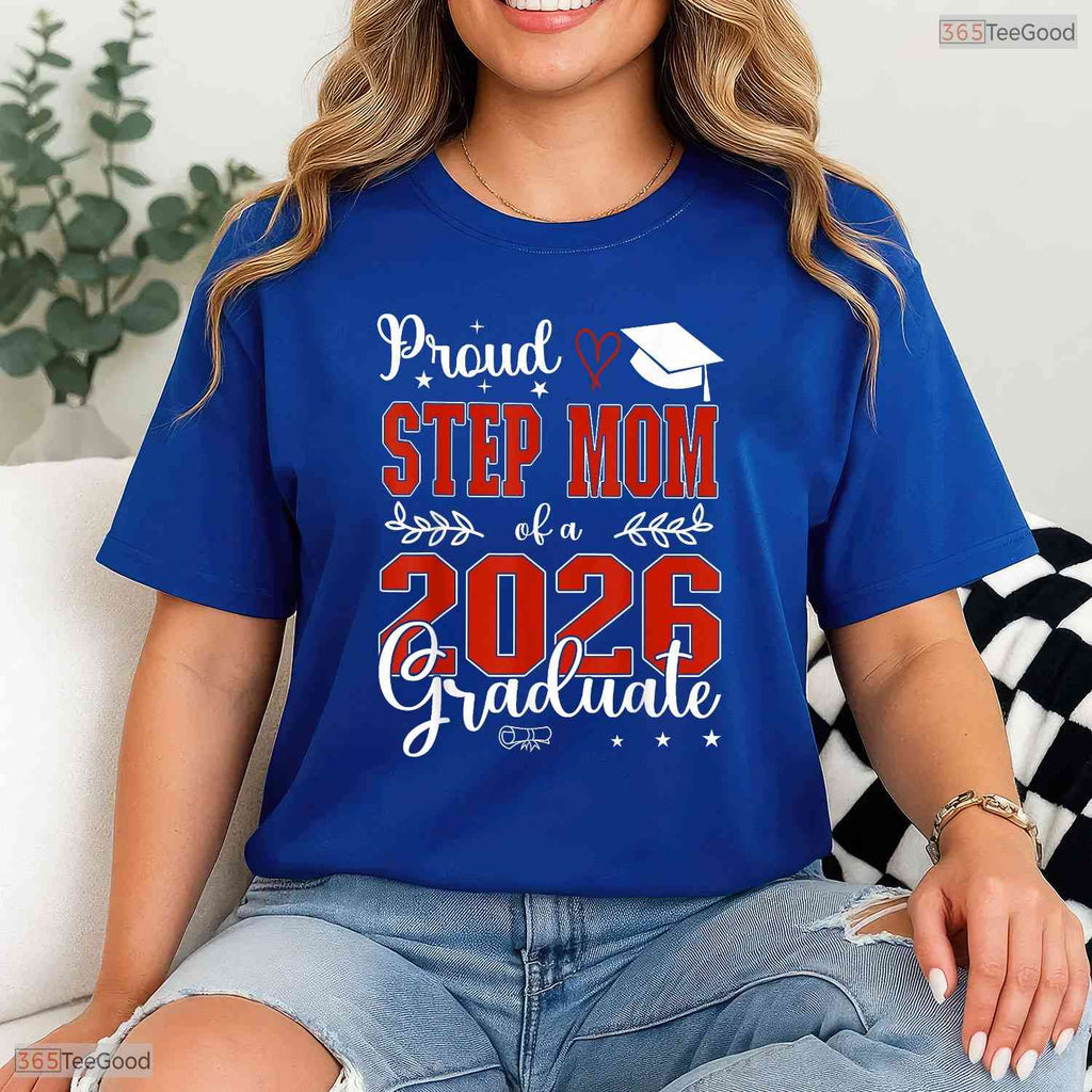 Proud Stepmom Of A Class Of 2026 Graduate Senior High School Ceremony T-Shirt
