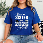 Matching Proud Sister Of A 2026 Graduate Family University Celebration T-Shirt