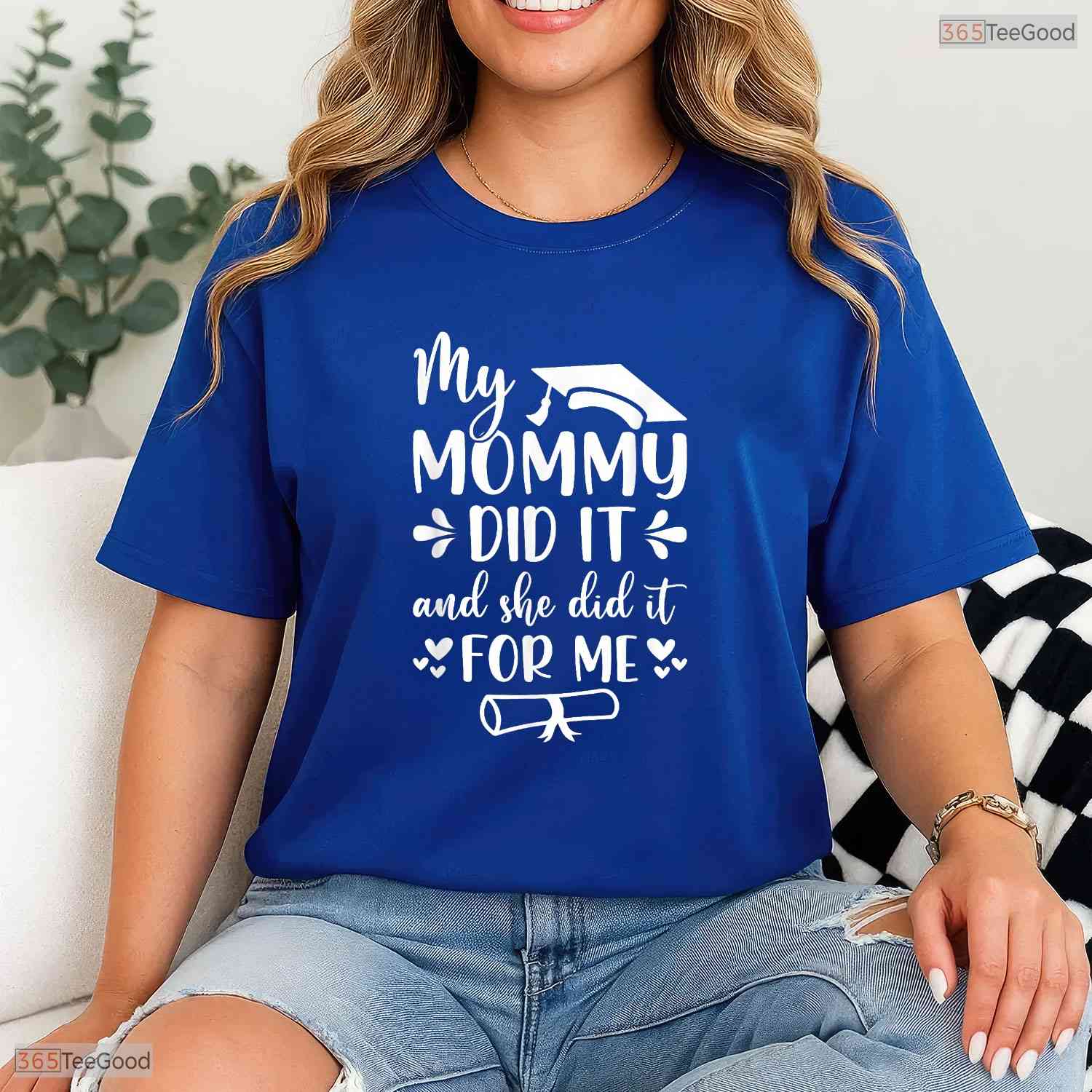 My Mommy Did It Graduation Graduated Mom Proud Children Family Matching Shirt