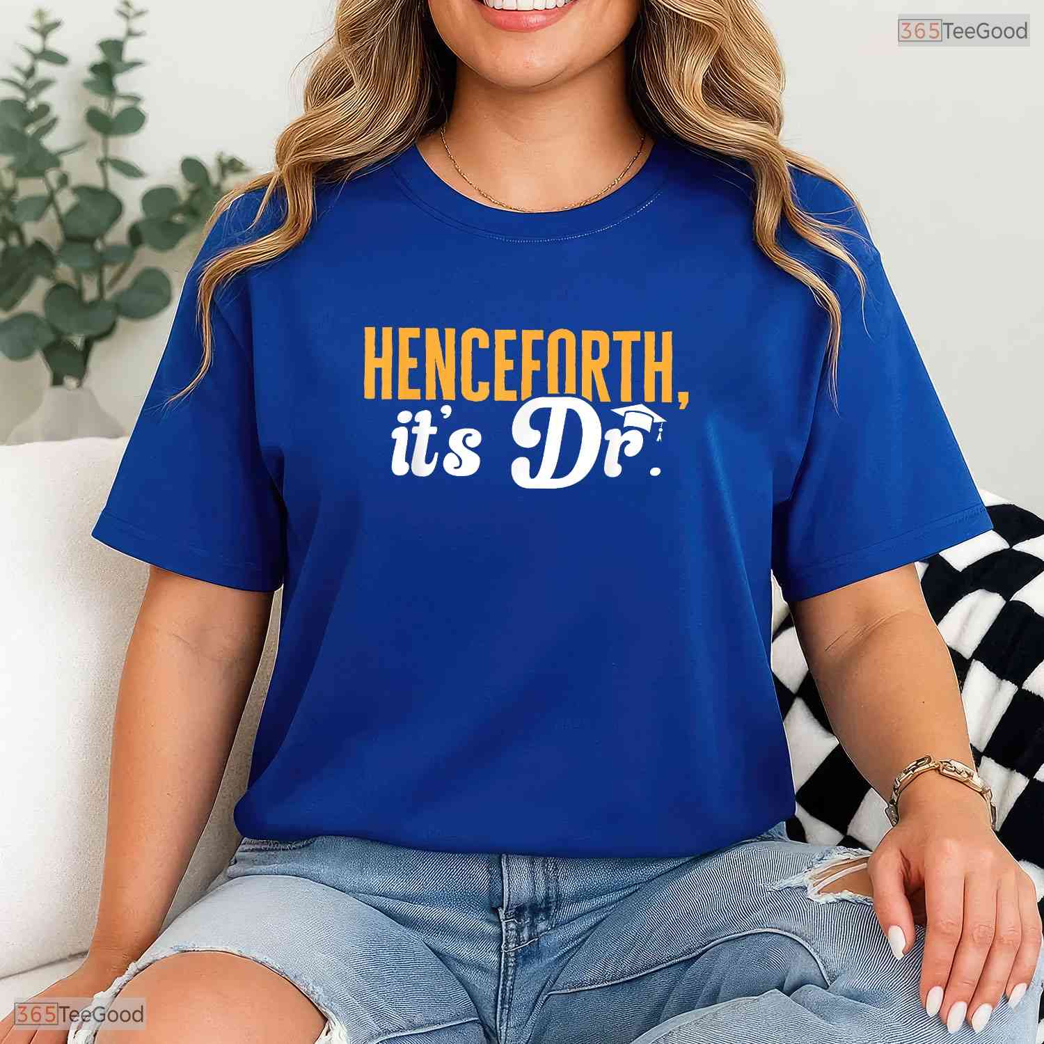 Henceforth It Is Dr Funny PhD Graduate Doctorate Degree College Graduation T-Shirt