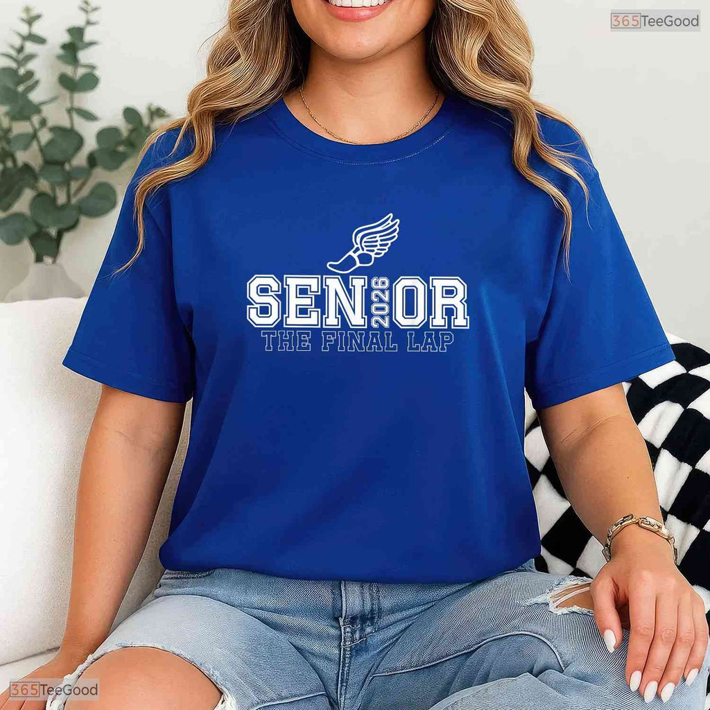 Athletic Track & Field Senior 2026 Graduation Year The Final Lap Day T-Shirt