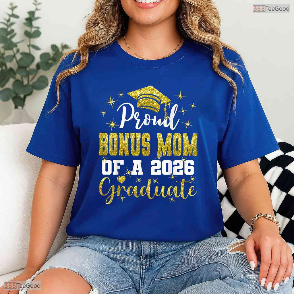 Super Proud Bonus Mom Of A 2026 Graduate High School Senior Family Party Shirt