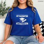 My Daughter Mastered It Masters Degree Graduation Funny MBA Family Celebration Shirt