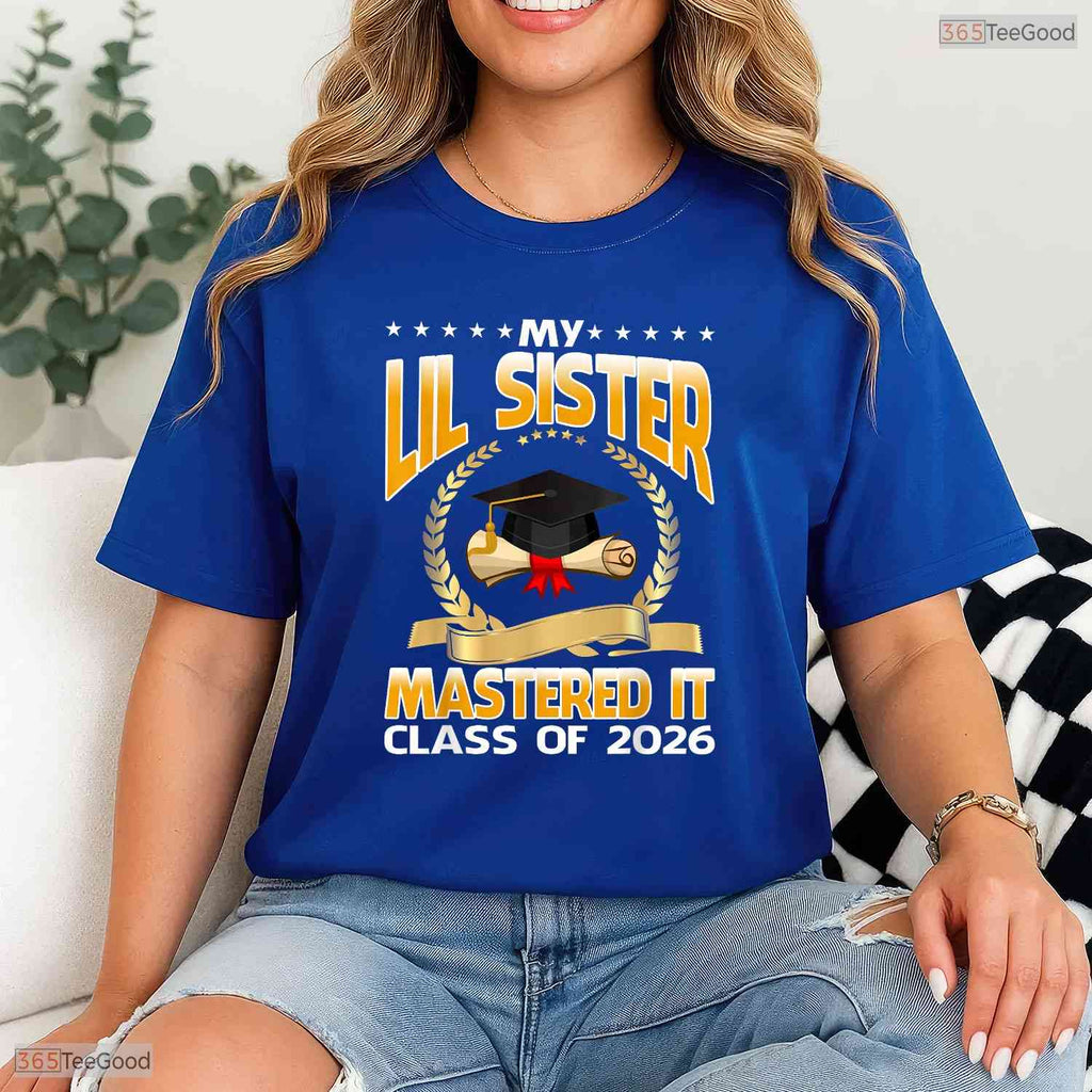 My Lil Sister Mastered It Class Of 2026 Masters Degree Family Graduation Shirt