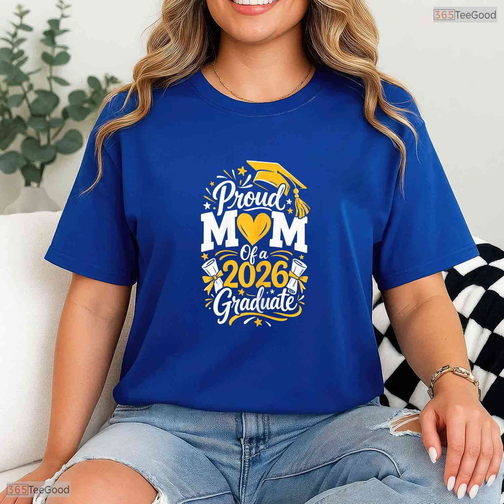 Proud Mother Of A 2026 Graduate University College Ceremony Celebration Shirt