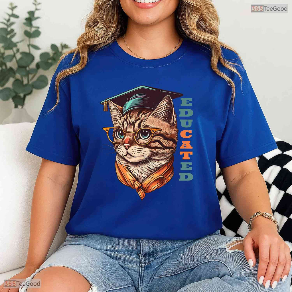 Funny Educated Cat In Graduation Cap Cute College Graduate Celebration Shirt