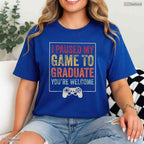 I Paused My Game To Graduate Funny Video Gamer High School Graduation T-Shirt