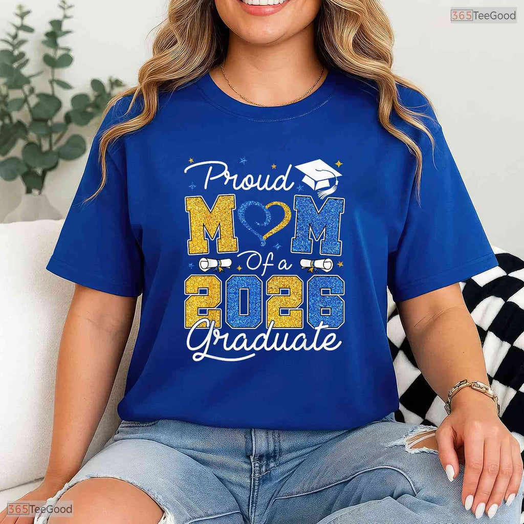 Beautiful Proud Mom Of A 2026 Graduate Blue And Gold Senior Ceremony T-Shirt