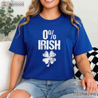 Zero Percent Irish Funny St Patricks Day T-Shirt Honest Drinking Party Tee