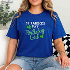 Birthday Girl Born On Saint Paddys St Patricks Day T-Shirt Irish Party Tee