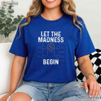 Let The Madness Begin Basketball Bracket T-Shirt Funny College Tournament Tee